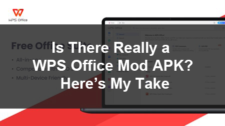 Is There Really a WPS Office Mod APK